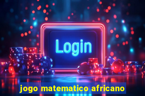 jogo matematico africano